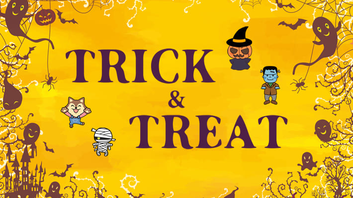Trick & Treat